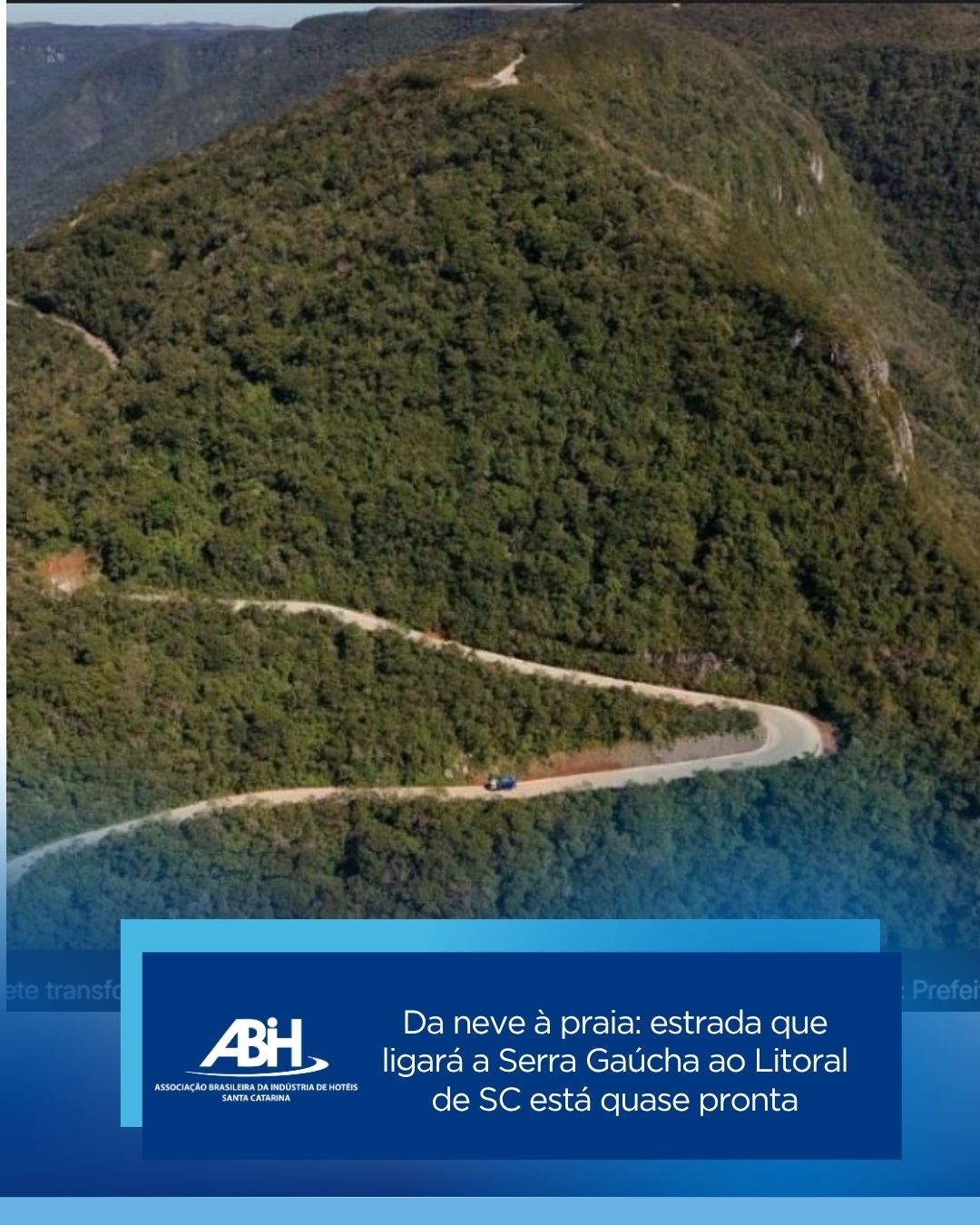 Da neve à praia estrada que ligará a Serra Gaúcha ao Litoral de SC está quase pronta