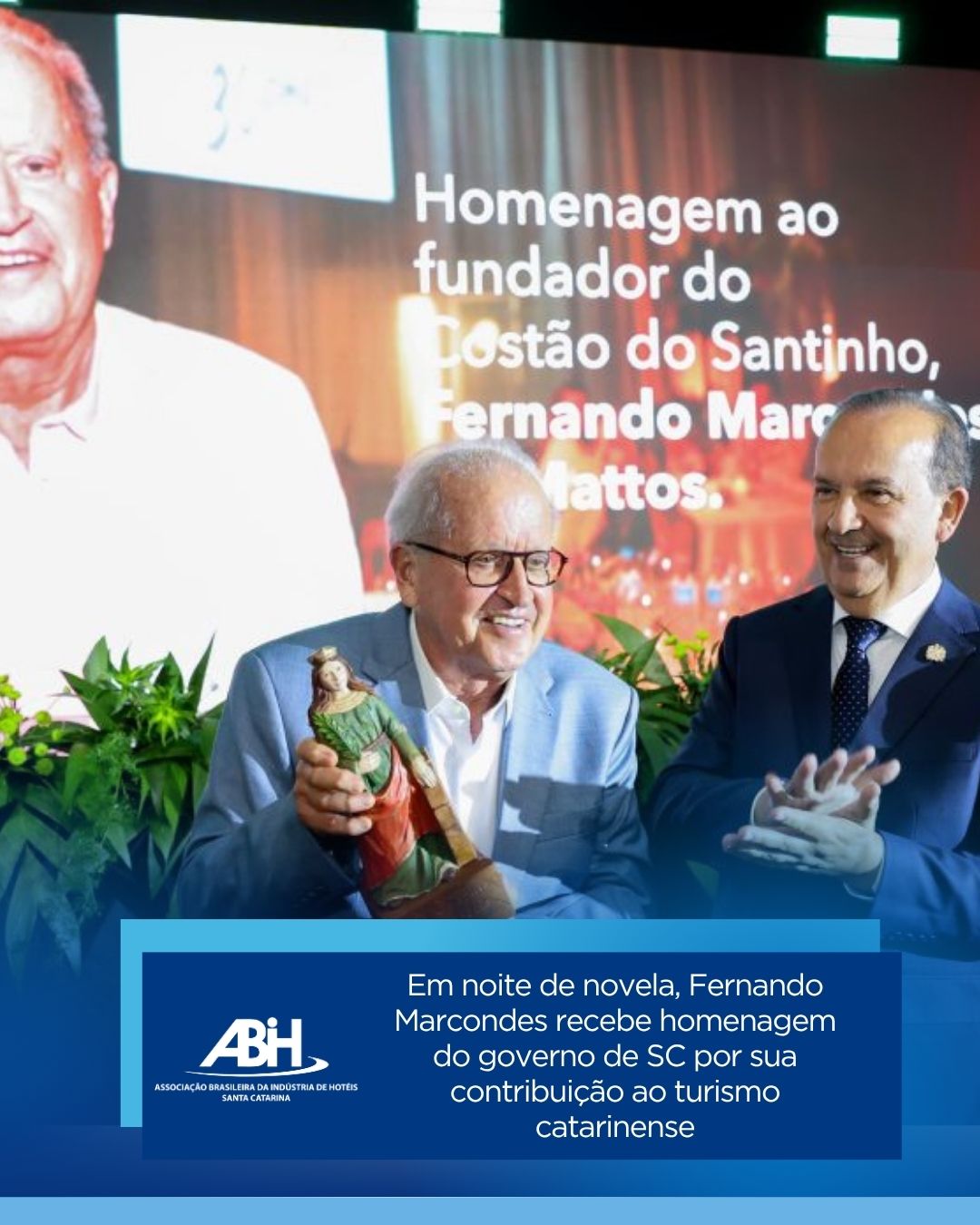 Em noite de novela, Fernando Marcondes recebe homenagem do governo de SC por sua contribuição ao turismo catarinense