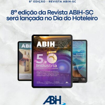8ª edição da Revista ABIH-SC será lançada no Dia do Hoteleiro