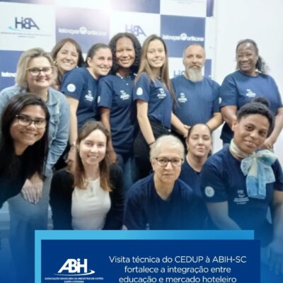 Visita técnica do CEDUP à ABIH-SC fortalece a integração entre educação e mercado hoteleiro