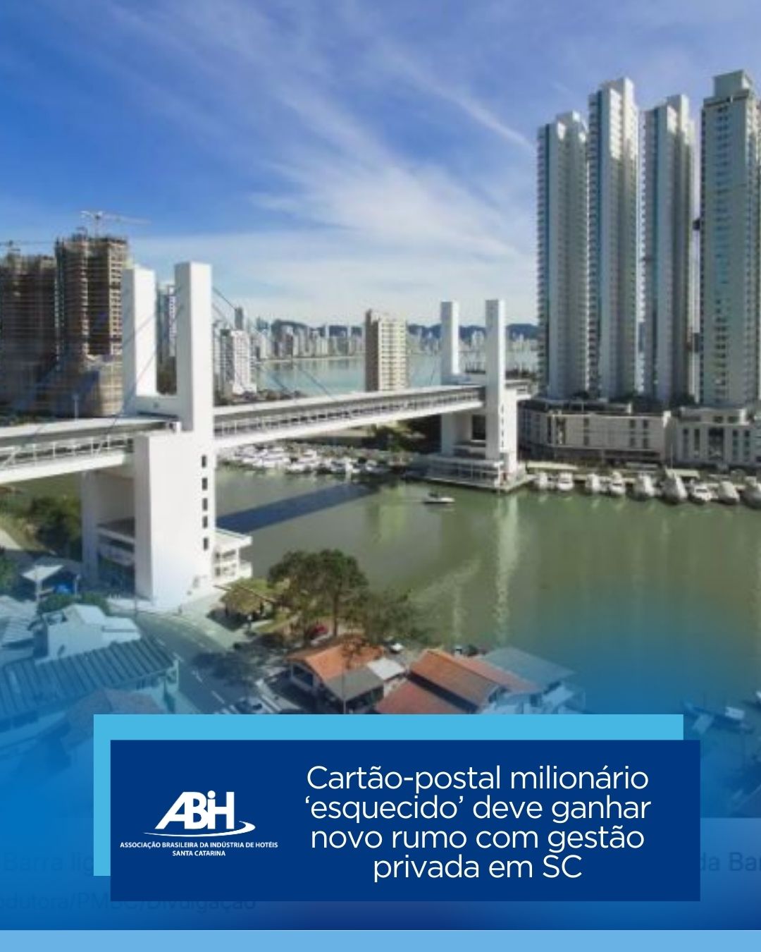 Cartão-postal milionário ‘esquecido’ deve ganhar novo rumo com gestão privada em SC