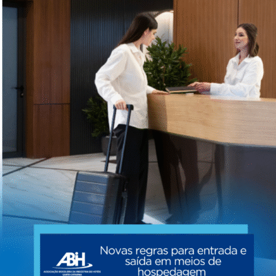 Novas regras para entrada e saída em meios de hospedagem começam a valer hoje