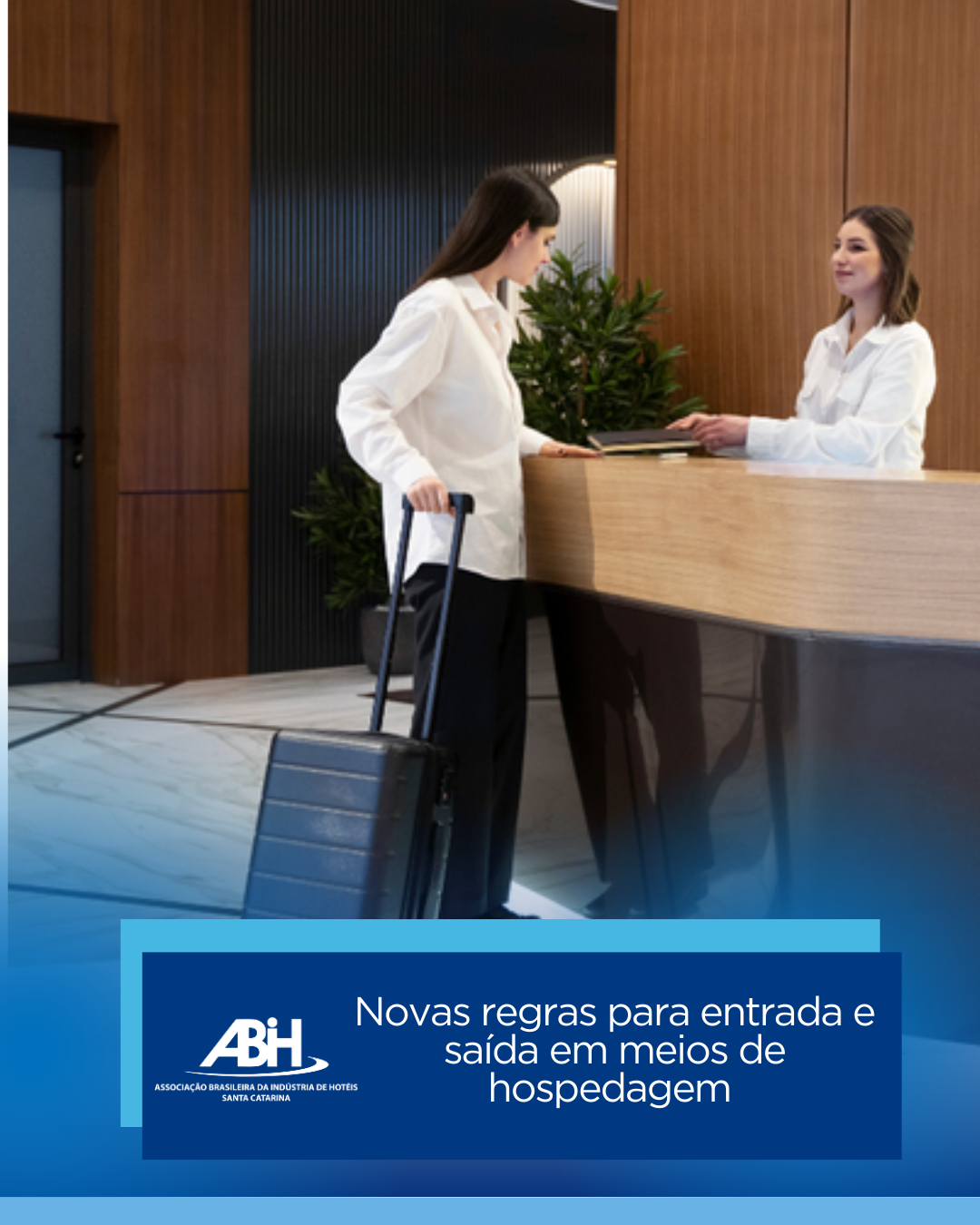 Novas regras para entrada e saída em meios de hospedagem começam a valer hoje Novas regras para entrada e saída em meios de hospedagem começam a valer hoje