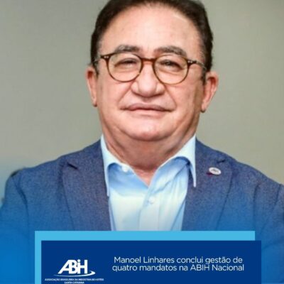 Manoel Linhares conclui gestão de quatro mandatos na ABIH Nacional