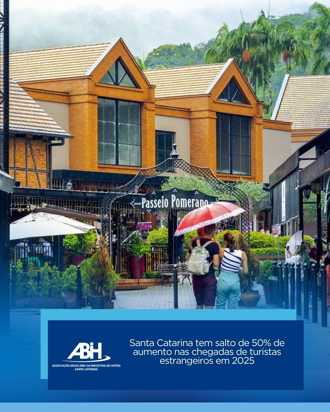 Santa Catarina tem salto de 50% de aumento nas chegadas de turistas estrangeiros em 2025