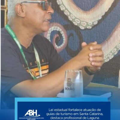 Lei estadual fortalece atuação de guias de turismo em Santa Catarina, destaca profissional de Laguna