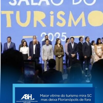 Maior vitrine do turismo mira SC mas deixa Florianópolis de fora
