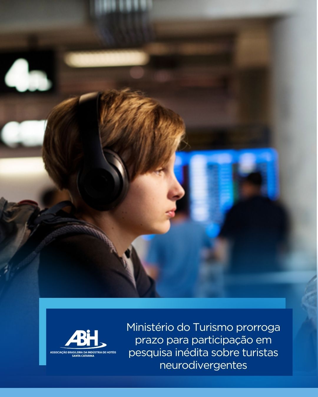 Ministério do Turismo prorroga prazo para participação em pesquisa inédita sobre turistas neurodivergentes