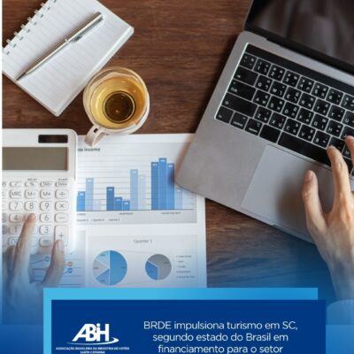 BRDE impulsiona turismo em SC, segundo estado do Brasil em financiamento para o setor