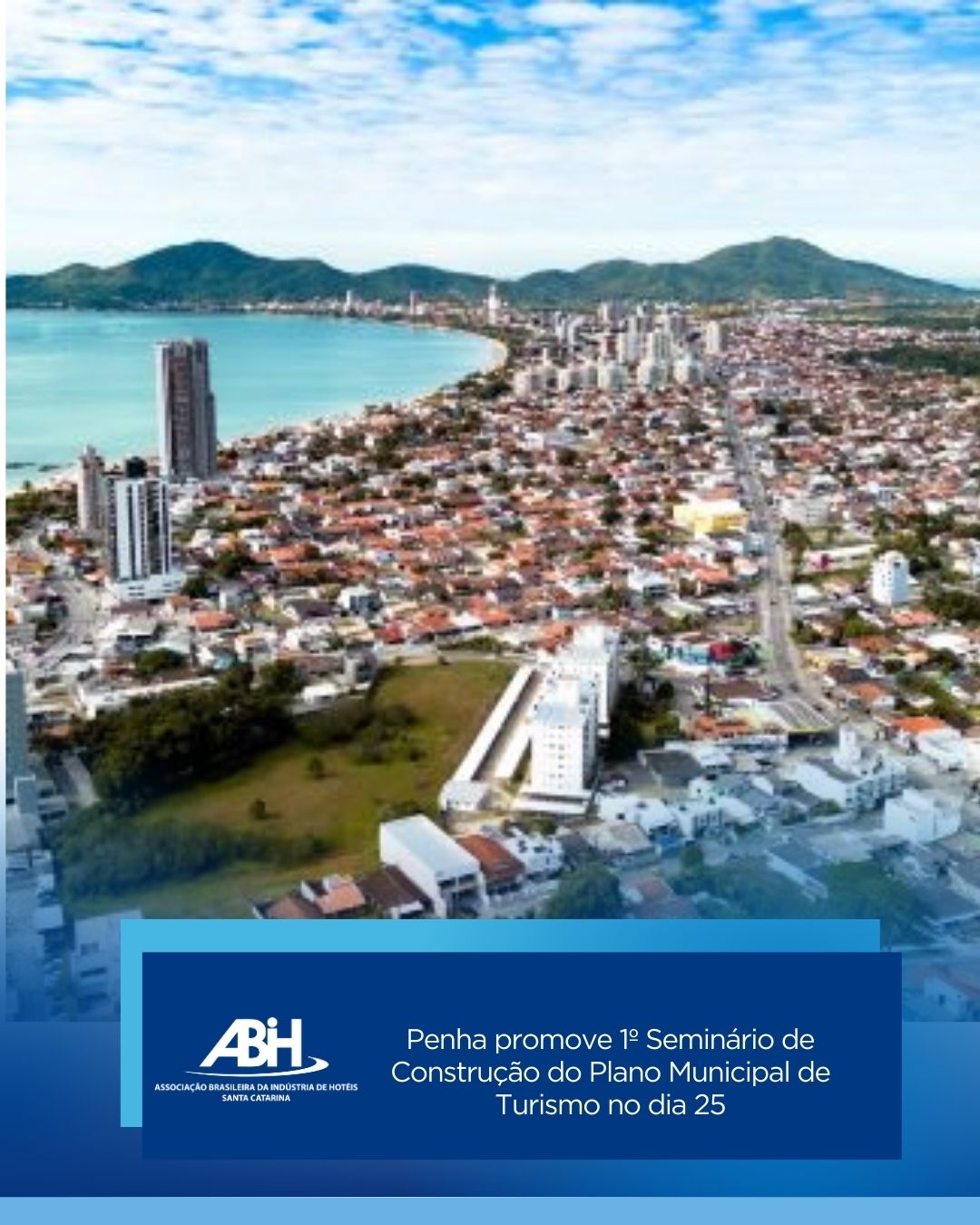 Penha promove 1º Seminário de Construção do Plano Municipal de Turismo no dia 25