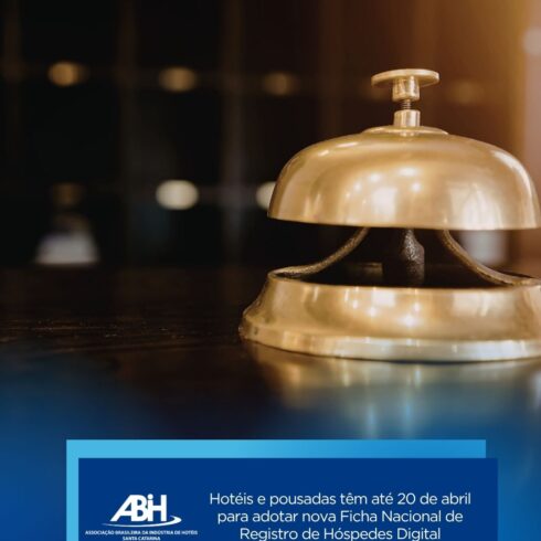 Hotéis e pousadas têm até 20 de abril para adotar nova Ficha Nacional de Registro de Hóspedes Digital