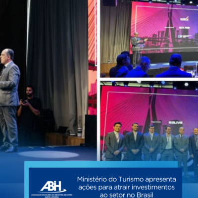 Ministério do Turismo apresenta ações para atrair investimentos ao setor no Brasil