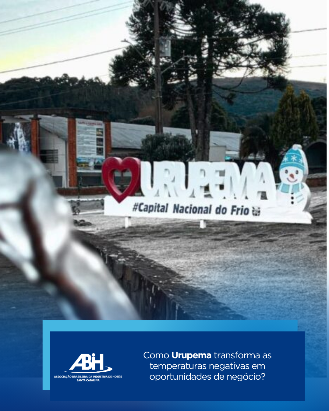Como Urupema transforma as temperaturas negativas em oportunidades de negócio (1)