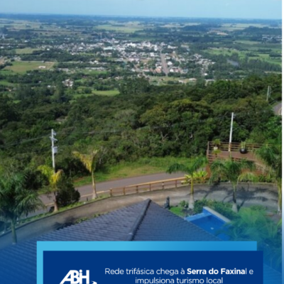 Rede trifásica chega à Serra do Faxinal e impulsiona turismo local