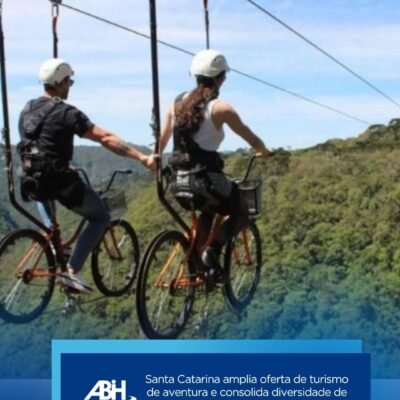 Santa Catarina amplia oferta de turismo de aventura e consolida diversidade de experiências durante o ano inteiro