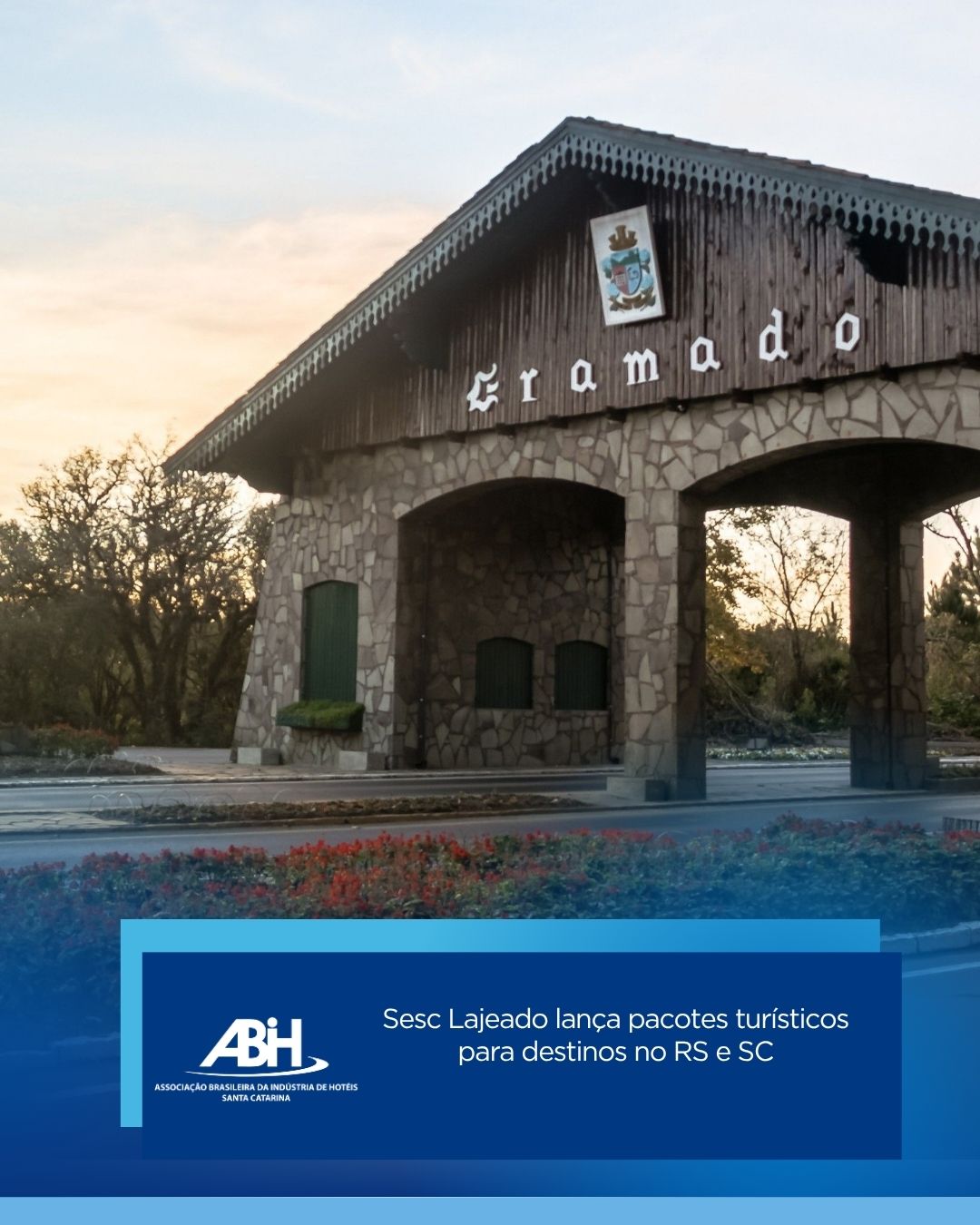 Sesc Lajeado lança pacotes turísticos para destinos no RS e SC