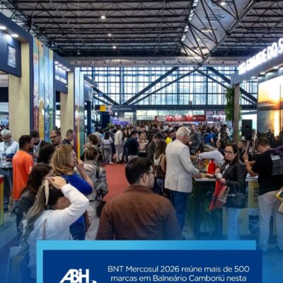 BNT Mercosul 2026 reúne mais de 500 marcas em Balneário Camboriú nesta semana