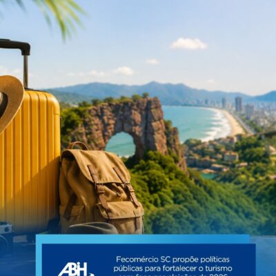 Fecomércio SC propõe políticas públicas para fortalecer o turismo com foco nas eleições de 2026