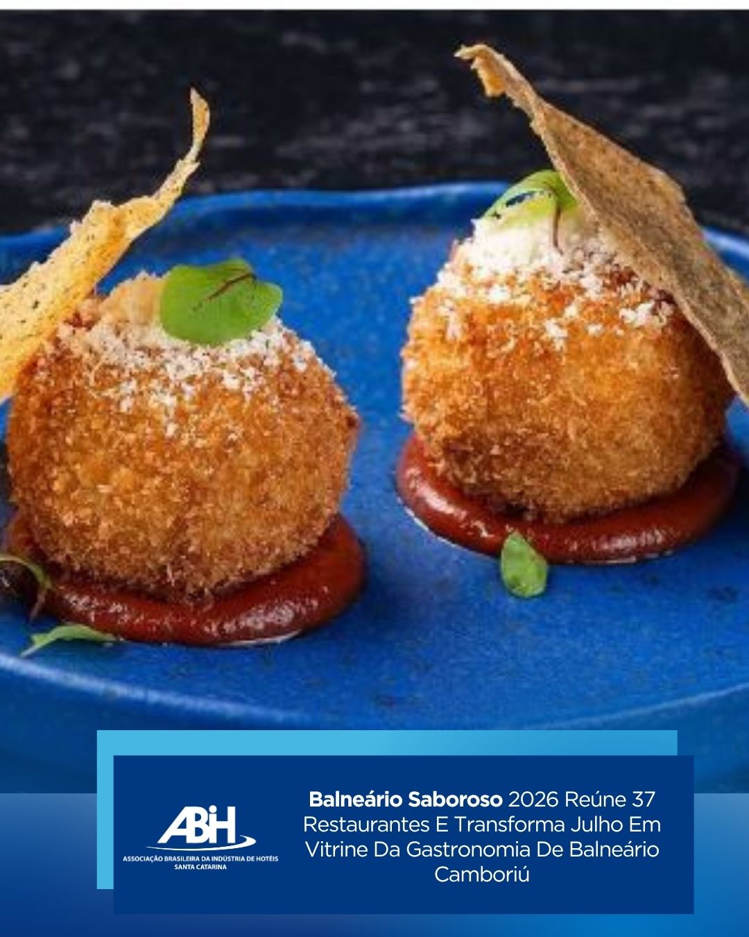 Balneário Saboroso 2026 Reúne 37 Restaurantes E Transforma Julho Em Vitrine Da Gastronomia De Balneário Camboriú