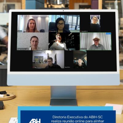 Diretoria Executiva da ABIH-SC realiza reunião online para alinhar ações estratégicas da entidade