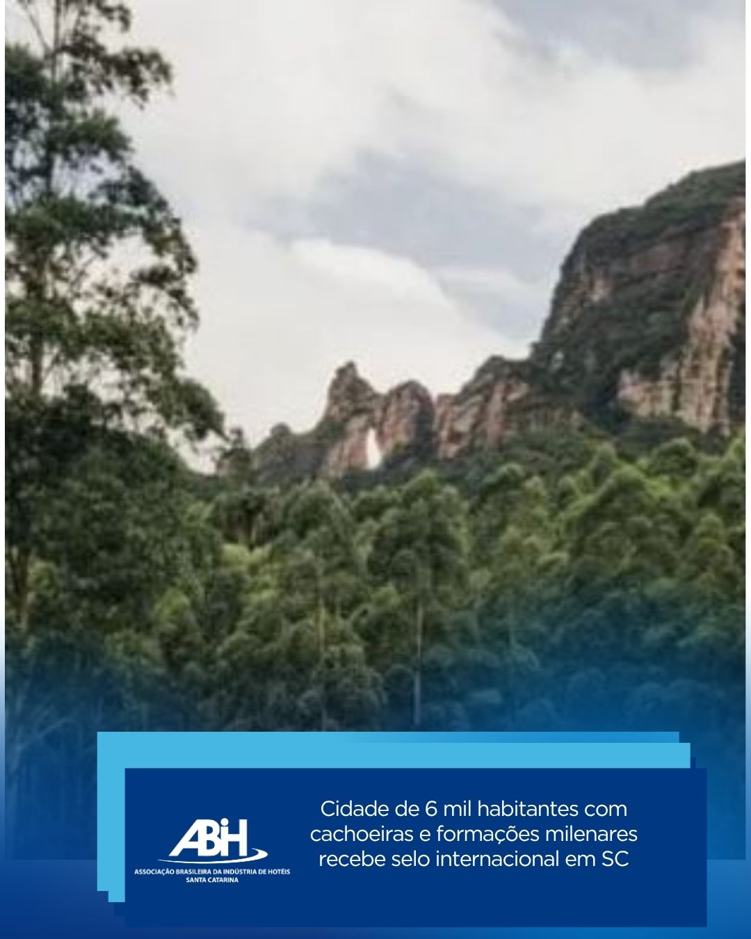 Cidade de 6 mil habitantes com cachoeiras e formações milenares recebe selo internacional em SC